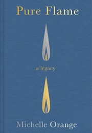 Pure Flame (Michelle Orange)