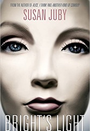 Bright's Light (Susan Juby)
