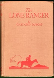 The Lone Ranger (Dubois, Gaylord)