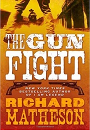 The Gunfight (Richard Matheson)