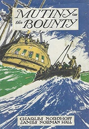 Mutiny on the Bounty (Charles Nordhoff & James Norman Hall)