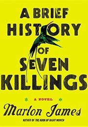 A Brief History of Seven Killings (Marlon James - Jamaica)