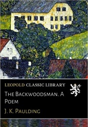 The Backwoodsman (James Kirke Paulding)