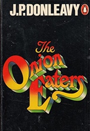 The Onion Eaters (J.P. Donleavy)