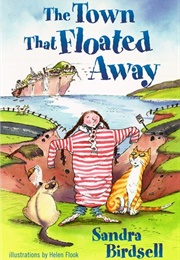 The Town That Floated Away (Sandra Birdsell)
