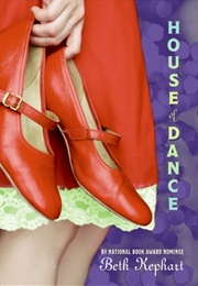 House of Dance (Beth Kephart)