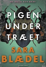 Pigen Under Træet (Sara Blædel)