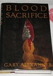 Blood Sacrifice (Gary Alexander)