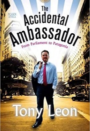 The Accidental Ambassador (Tony Leon)