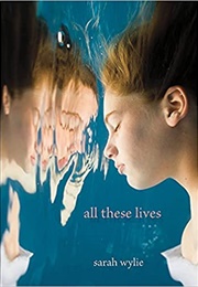 All These Lives (Sarah Wylie)