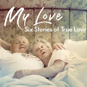 My Love: Six Stories of True Love