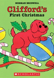 Clifford's First Christmas (Norman Bridwell)