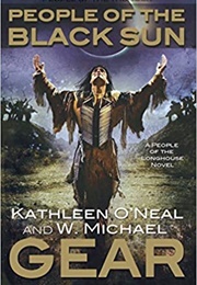 People of the Black Sun (W. Michael Gear and Kathleen O'Neal Gear)