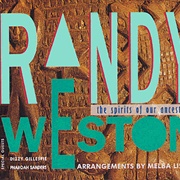 Randy Weston - The Spirits of Our Ancestors