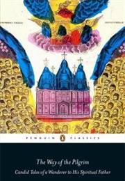 The Way of a Pilgrim (Anonymous)