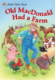 Old MacDonald Had a Farm (Little Golden Book)