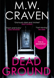 Dead Ground (M.W. Craven)