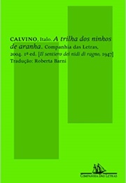 A Trilha Dos Ninhos De Aranha (Italo Calvino)
