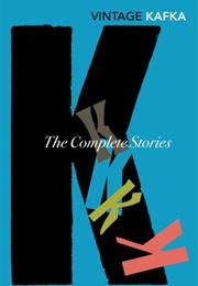 The Complete Short Stories (Franz Kafka)