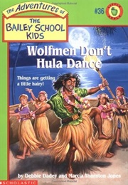 Wolfmen Don't Hula Dance (Steven Gurney)