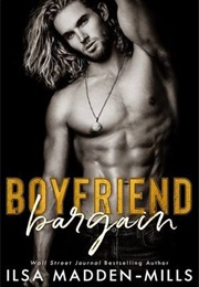 Boyfriend Bargain (Ilsa Madden-Mills)