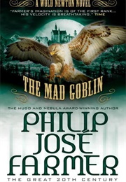 The Mad Goblin (Philip Jose Farmer)