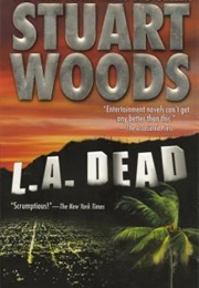 L. A. Dead (Stuart Woods)