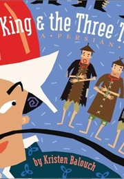 The King & the Three Thieves (Kristen Balouch)