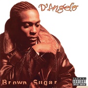 Brown Sugar (D'Angelo, 1995)