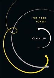 The Dark Forest (Cixin Liu)