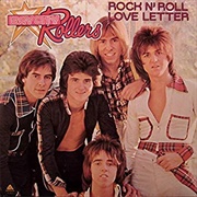 Rock N&#39; Roll Love Letter by Bay City Rollers