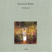 Eberhard Weber - Pendulum