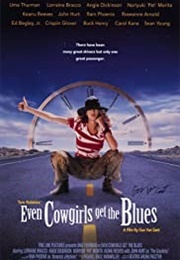 Even Cowgirls Get the Blues (1993)