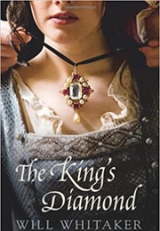 The King's Diamond (Will Whitaker)
