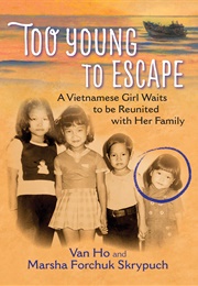 Too Young to Escape (Van Ho)