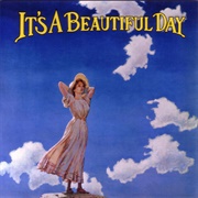 It's a Beautiful Day (It's a Beautiful Day, 1969)