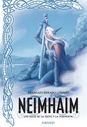 Los Hijos De La Nieve Y La Tormenta (Aranzazu Serrano Lorenzo)