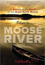 Return to Moose River (Earl Brechlin)