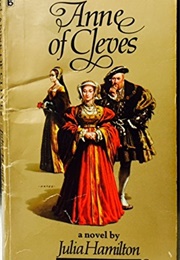 Anne of Cleves (Julia Hamilton)