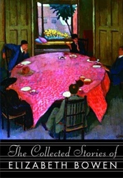 The Collected Stories (Elizabeth Bowen)