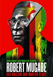 Robert Mugabe (Sue Onslow & Martin Plaut)