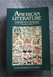 American Literature: A Prentice-Hall Anthology (Emory Elliott, Linda K. Kerber, A. Walton Litz & T)