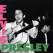 Elvis Presley - Elvis Presley (1956)
