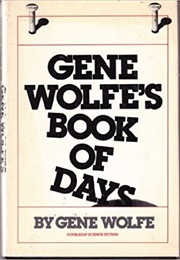 Gene Wolfe's Book of Days (Gene Wolfe)