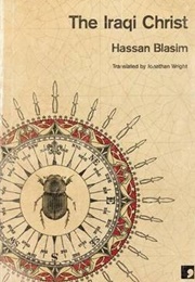 The Iraqi Christ (Hassan Blasim)
