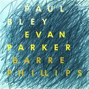 Paul Bley - Time Will Tell