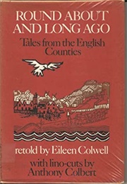 Round About and Long Ago (Eileen Colwell)