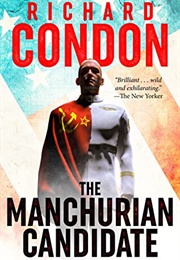 The Manchurian Candidate (Richard Condon)