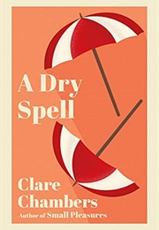 A Dry Spell (Clare Chambers)