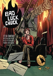 Bad Luck Chuck (Lela Gwenn)